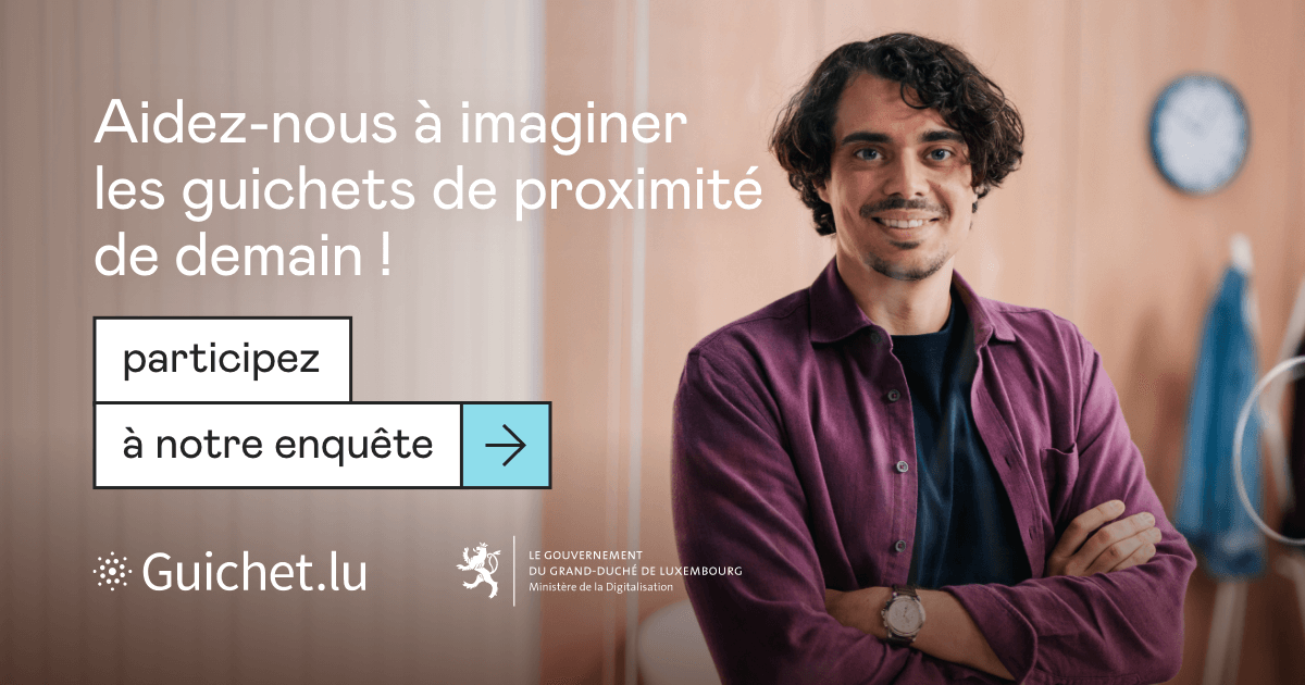 Join our survey | guichet.lu